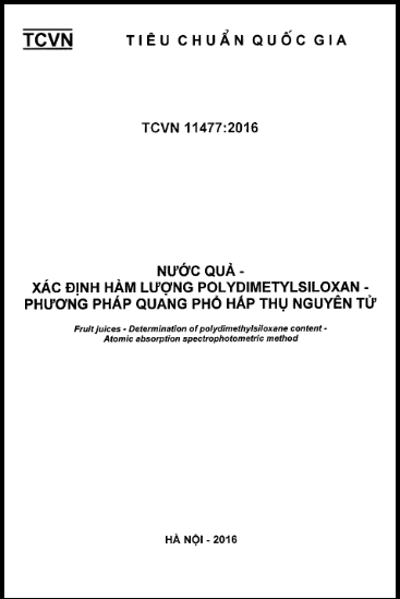 TCVN 11477-2016 - Nước Quả - Xác Định Hàm Lượng Polydimetylsiloxan - Phương Pháp Quang Phổ Hấp Thụ