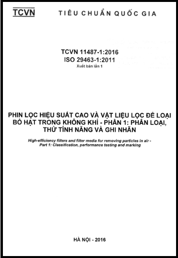 TCVN 11487-1-2016-ISO - Phin Lọc Hiệu Suất Cao Và Vật Liệu Lọc Để Loại Bỏ Hạt Trong Không Khí