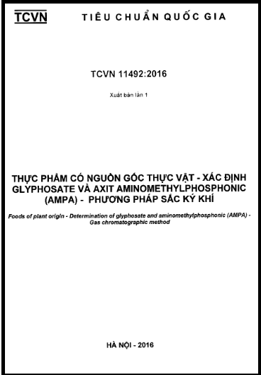 TCVN 11492-2016 - Thực Phẩm Có Nguồn Gốc Thực Vật - Xác Định Glyphosate