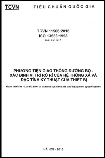 TCVN 11506-2016-ISO - Phương Tiện Giao Thông Đường Bộ - Xác Định Vị Trí Rò Rỉ Của Hệ Thống Xả