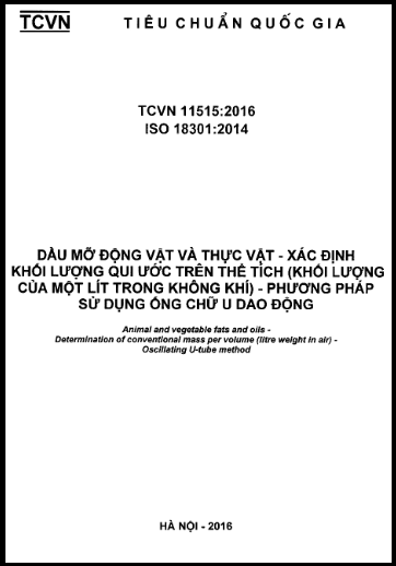 TCVN 11515-2016-ISO - Dầu Mỡ Động Vật Và Thực Vật - Xác Định Khối Lượng Qui Ước Trên Thể Tích