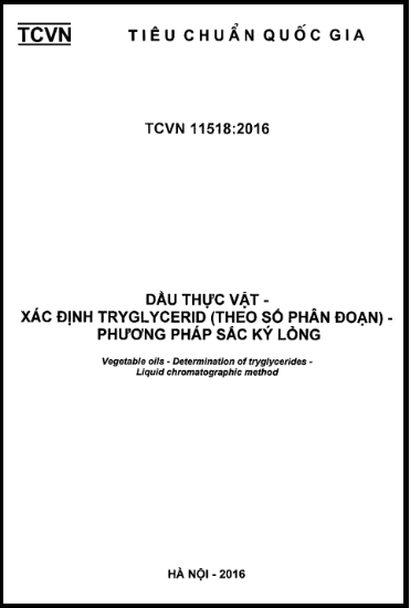 TCVN 11518-2016 - Dầu Thực Vật - Xác Định Triglycerid (Theo Số Phân Đoạn) - Phương Pháp Sắc Ký Lỏng