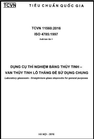 TCVN 11560-2016-ISO - Dụng Cụ Thí Nghiệm Bằng Thủy Tinh - Van Thủy Tinh Lỗ Thẳng Để Sử Dụng Chung