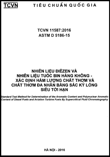 TCVN 11587-2016 - Nhiên Liệu Điêzen Và Nhiên Liệu Tuốc Bin Hàng Không - Xác Định Hàm Lượng Chất Thơm