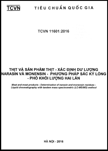 TCVN 11601-2016 - Thịt Và Sản Phẩm Thịt - Xác Định Dư Lượng Narasin Và Monensin