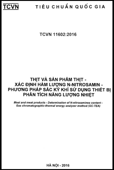 TCVN 11602-2016 - Thịt Và Sản Phẩm Thịt - Xác Định Hàm Lượng N-Nitrosamin - Phương Pháp Sắc Ký Khí