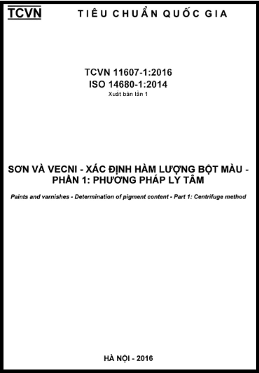 TCVN 11607-1-2016-ISO - Sơn Và Vecni - Xác Định Hàm Lượng Bột Màu - Phần 1 Phương Pháp Ly Tâm