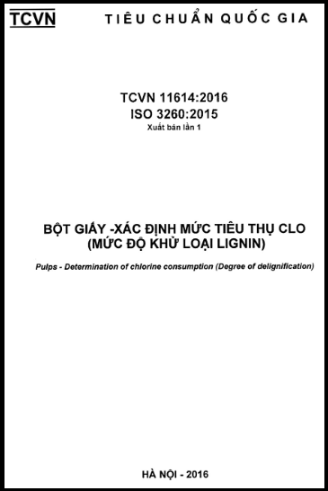 TCVN 11614-2016-ISO - Bột Giấy - Xác Định Mức Tiêu Thụ Clo (Mức Độ Khử Loại Lignin)