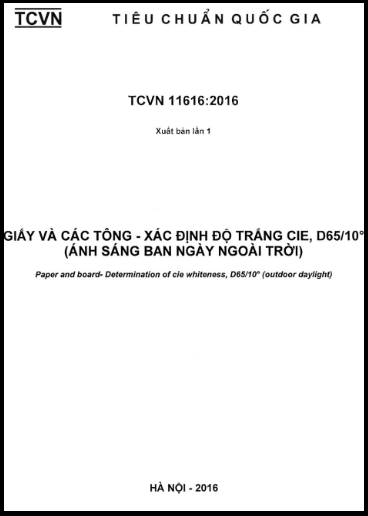 TCVN 11616-2016 - Giấy Và Các Tông - Xác Định Độ Trắng CIE D65-10 Độ (Ánh Sáng Ban Ngày Ngoài Trời)