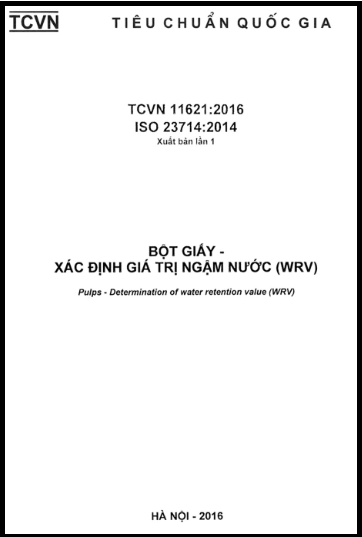 TCVN 11621-2016-ISO - Bột Giấy - Xác Định Giá Trị Ngậm Nước (WRV)