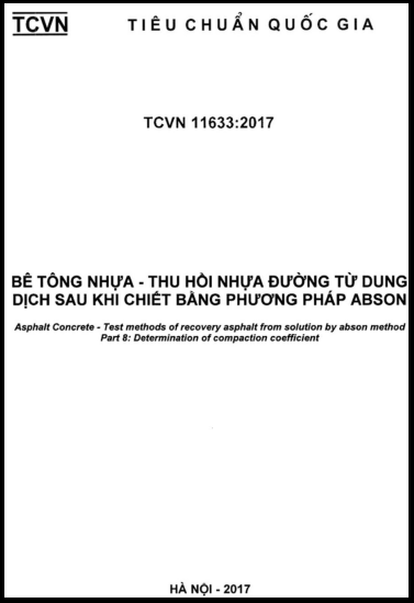 TCVN 11633-2017 - Bê Tông Nhựa - Thu Hồi Nhựa Đường Từ Dung Dịch Sau Khi Chiết