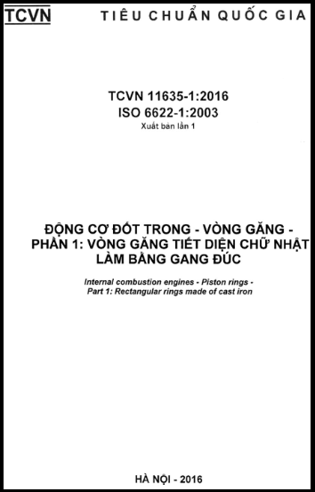 TCVN 11635-1-2016-ISO - Động Cơ Đốt Trong - Vòng Găng - Phần 1 Vòng Găng Tiết Diện Chữ Nhật