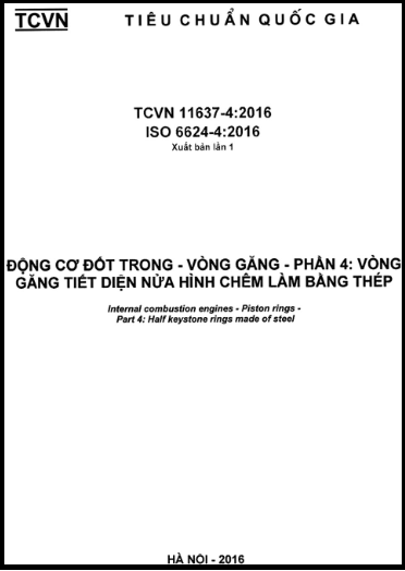 TCVN 11637-4-2016-ISO - Động Cơ Đốt Trong - Vòng Găng - Phần 4 Vòng Găng Tiết Diện Nửa Hình Chêm