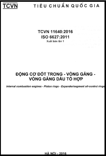 TCVN 11640-2016-ISO - Động Cơ Đốt Trong - Vòng Găng - Vòng Găng Dầu Tổ Hợp