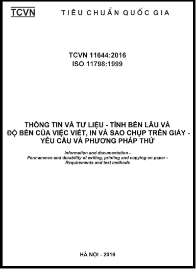 TCVN 11644-2016-ISO - Thông Tin Và Tư Liệu - Tính Bền Lâu Và Độ Bền Của Việc Viết In