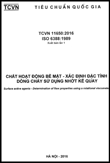 TCVN 11650-2016-ISO - Chất Hoạt Động Bề Mặt - Xác Định Đặc Tính Dòng Chảy Sử Dụng Nhớt Kế Quay
