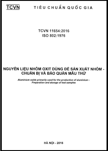 TCVN 11654-2016-ISO - Nguyên Liệu Nhôm Oxit Dùng Để Sản Xuất Nhôm - Chuẩn Bị Và Bảo Quản Mẫu Thử