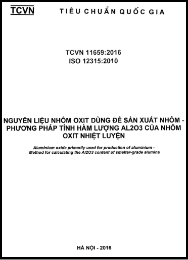 TCVN 11659-2016-ISO - Nguyên Liệu Nhôm Oxit Dùng Để Sản Xuất Nhôm - Phương Pháp Tính Hàm Lượng Al2O3