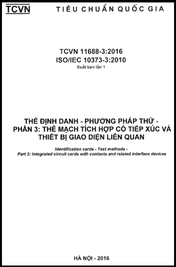 TCVN 11688-3-2016-ISO - Thẻ Định Danh - Phương Pháp Thử - Phần 3 Thẻ Mạch Tích Hợp Có Tiếp Xúc