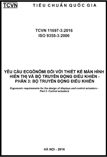 TCVN 11697-3-2016-ISO - Yêu Cầu Ecgônômi Đối Với Thiết Kế Màn Hình Hiển Thị Và Bộ Truyền Động
