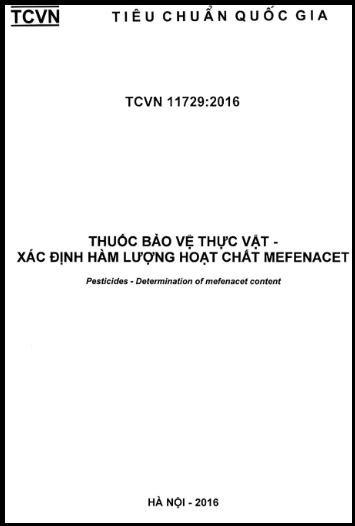 TCVN 11729-2016 - Thuốc Bảo Vệ Thực Vật - Xác Định Hàm Lượng Hoạt Chất Mefenacet