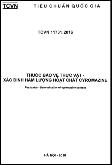 TCVN 11731-2016 - Thuốc Bảo Vệ Thực Vật - Xác Định Hàm Lượng Hoạt Chất Cyromazine