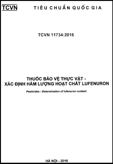 TCVN 11734-2016 - Thuốc Bảo Vệ Thực Vật - Xác Định Hàm Lượng Hoạt Chất Lufenuron