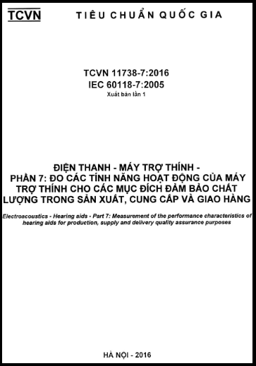 TCVN 11738-7-2016 - Điện Thanh - Máy Trợ Thính - Phần 7 Đo Các Tính Năng Hoạt Động Của Máy Trợ Thính