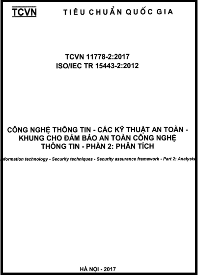 TCVN 11778-2-2017-ISO - Công Nghệ Thông Tin - Các Kỹ Thuật An Toàn - Khung Cho Đảm Bảo An Toàn