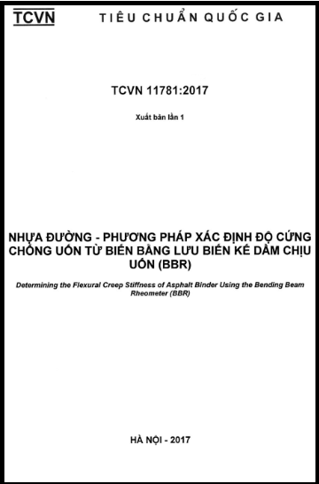 TCVN 11781-2017 - Nhựa Đường - Phương Pháp Xác Định Độ Cứng Chống Uốn Từ Biến Bằng Lưu Biến Kế