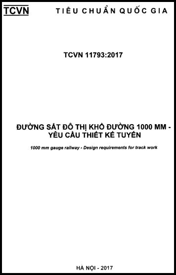 TCVN 11793-2017 - Đường Sắt Đô Thị Khổ Đường 1000 Mm - Yêu Cầu Thiết Kế