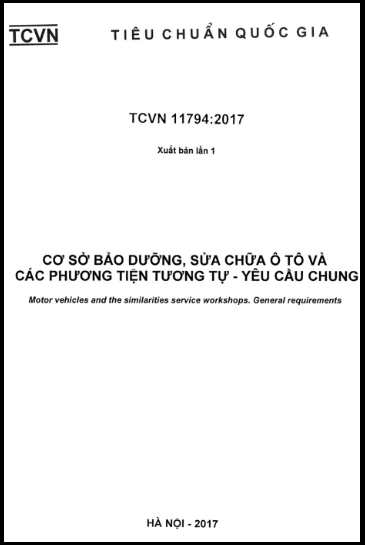 TCVN 11794-2017 - Cơ Sở Bảo Dưỡng Sửa Chữa Ô Tô Và Các Phương Tiện Tương Tự - Yêu Cầu Chung