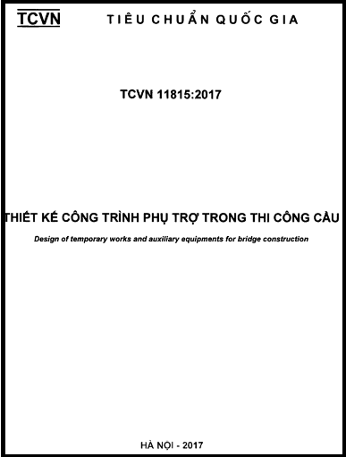 TCVN 11815-2017 - Thiết Kế Công Trình Phụ Trợ Trong Thi Công Cầu
