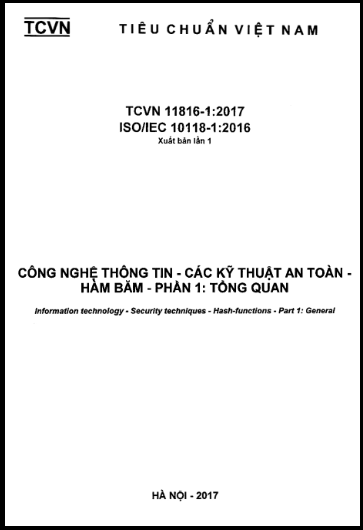 TCVN 11816-1-2017-ISO - Công Nghệ Thông Tin - Các Kỹ Thuật An Toàn - Hàm Băm - Phần 1 Tổng Quan
