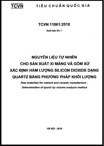 TCVN 11861-2018 - Nguyên Liệu Tự Nhiên Cho Sản Xuất Xi Măng Và Gốm Sứ - Xác Định Hàm Lượng Silicon