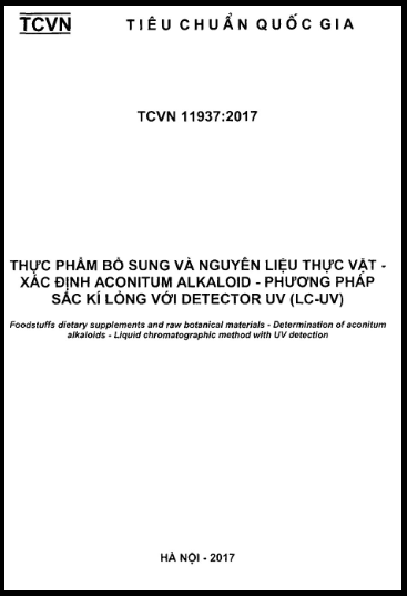 TCVN 11937-2017 - Thực Phẩm Bổ Sung Và Nguyên Liệu Thực Vật - Xác Định Aconitum Alkaloid