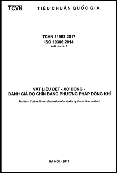 TCVN 11963-2017-ISO - Vật Liệu Dệt - Xơ Bông - Đánh Giá Độ Chín Bằng Phương Pháp Dòng Khí