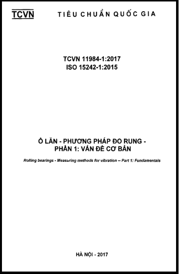 TCVN 11984-1-2017-ISO - Ổ Lăn - Phương Pháp Đo Rung - Phần 1 Vấn Đề Cơ Bản
