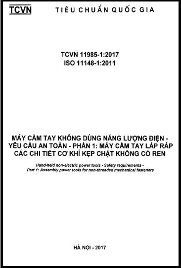 TCVN 11985-1-2017-ISO - Máy Cầm Tay Không Dùng Năng Lượng Điện - Yêu Cầu An Toàn - Phần 1