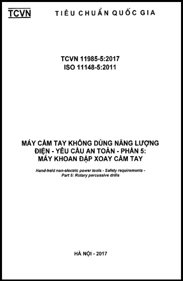 TCVN 11985-5-2017-ISO - Máy Cầm Tay Không Dùng Năng Lượng Điện - Yêu Cầu An Toàn - Phần 5 Máy Khoan