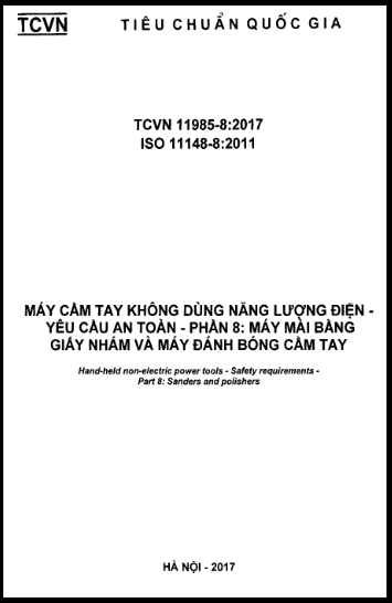 TCVN 11985-8-2017-ISO - Máy Cầm Tay Không Dùng Năng Lượng Điện - Yêu Cầu An Toàn - Phần 8