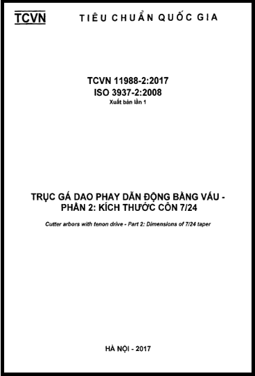 TCVN 11988-2-2017-ISO - Trục Gá Dao Phay Dẫn Động Bằng Vấu - Phần 2 Kích Thước Côn 7-24