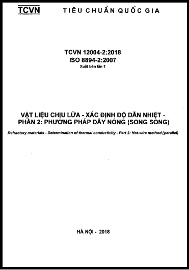 TCVN 12004-2-2018-ISO - Vật Liệu Chịu Lửa - Xác Định Độ Dẫn Nhiệt - Phần 2 Phương Pháp Dây Nóng