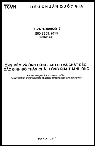 TCVN 12009-2017-ISO - Ống Mềm Và Ống Cứng Cao Su Và Chất Dẻo - Xác Định Độ Thấm Chất Lỏng