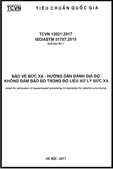 TCVN 12021-2017-ISO - Bảo Vệ Bức Xạ - Hướng Dẫn Đánh Giá Độ Không Đảm Bảo Đo Trong Đo Liều Xử Lý
