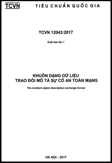 TCVN 12043-2017 - Khuôn Dạng Dữ Liệu Trao Đổi Mô Tả Sự Cố An Toàn Mạng