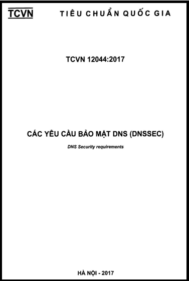 TCVN 12044-2017 - Các Yêu Cầu Bảo Mật DNS (DNSSEC)