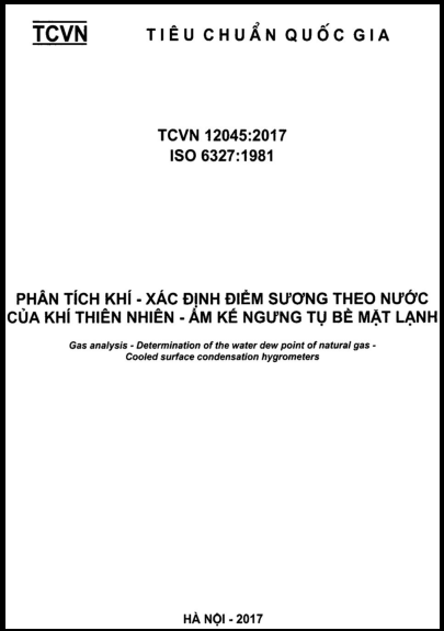 TCVN 12045-2017-ISO - Phân Tích Khí - Xác Định Điểm Sương Theo Nước Của Khí Thiên Nhiên