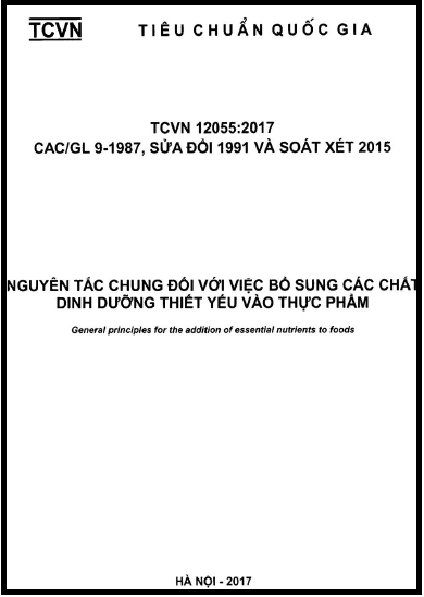 TCVN 12055-2017 - Nguyên Tắc Chung Đối Với Việc Bổ Sung Các Chất Dinh Dưỡng Thiết Yếu Vào Thực Phẩm