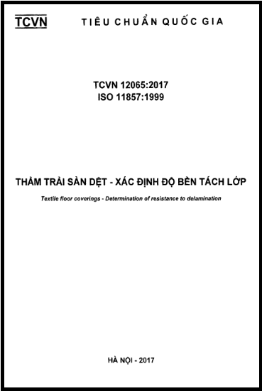 TCVN 12065-2017-ISO - Thảm Trải Sàn Dệt - Xác Định Độ Bền Tách Lớp